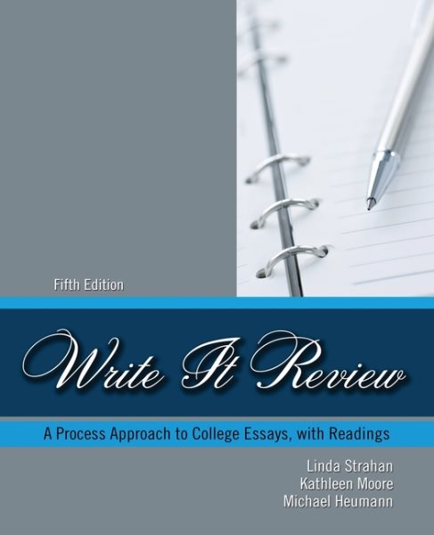 Write It Review: A Process Approach to College Essays with Readings 5th Revised edition