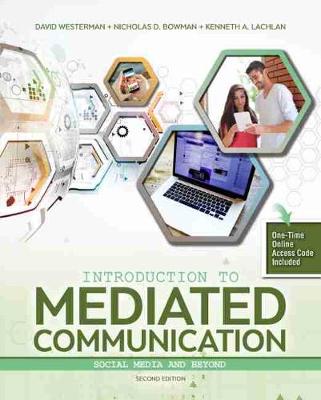 Introduction to Mediated Communication: Social Media and Beyond Second Edition