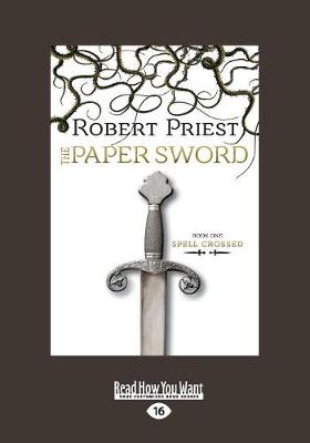 Paper Sword: Spell Crossed Book One Large type / large print edition