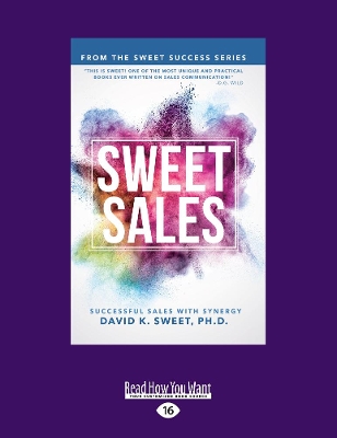 Sweet Sales: Successful Sales with Synergy Large type / large print edition