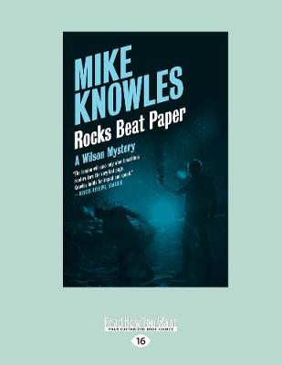 Rocks Beat Paper: A Wilson Mystery Large type / large print edition