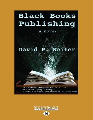 Black Books Publishing: a novel Large type / large print edition