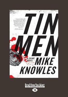 Tin Men: A Crime Novel Large type / large print edition
