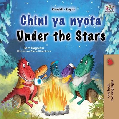 Under the Stars (Swahili English Bilingual Kids Book) Large type / large print edition