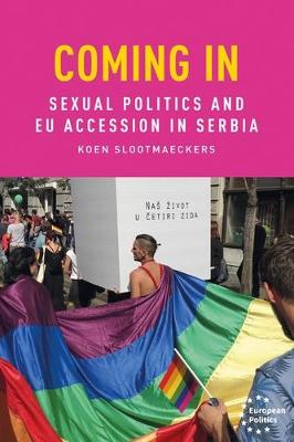Coming in: Sexual politics and EU accession in Serbia