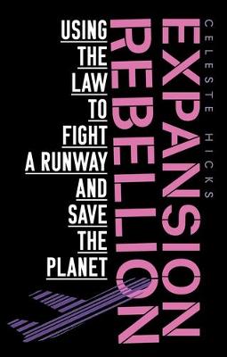 Expansion rebellion: Using the law to fight a runway and save the planet