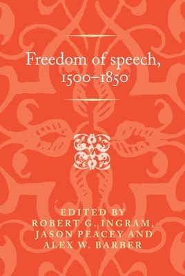 Freedom of Speech, 15001850