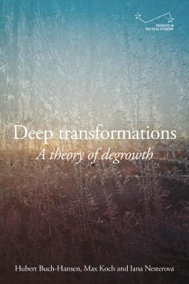 Deep Transformations: A Theory of Degrowth