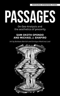 Passages: On geo-analysis and the aesthetics of precarity