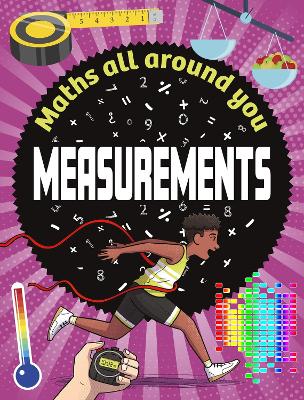 Maths All Around You: Measurements Illustrated edition