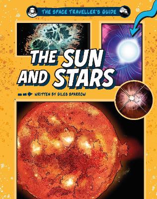 Space Traveller's Guide: The Sun and Stars