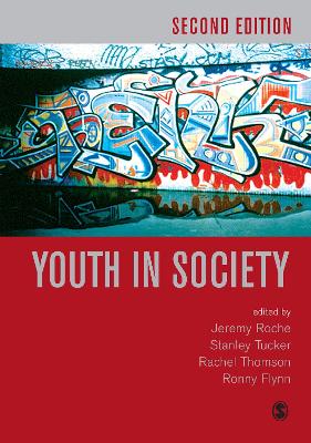 Youth in Society: Contemporary Theory, Policy and Practice