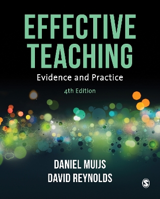 Effective Teaching: Evidence and Practice