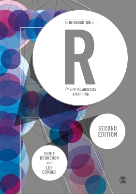 Introduction to R for Spatial Analysis and Mapping 2nd Revised edition