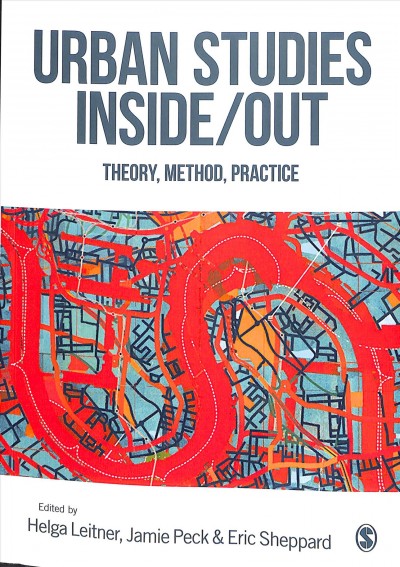 Urban Studies Inside/Out: Theory, Method, Practice