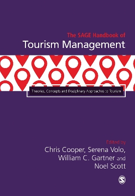 SAGE Handbook of Tourism Management: Theories, Concepts and Disciplinary Approaches to Tourism