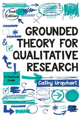 Grounded Theory for Qualitative Research: A Practical Guide 2nd Revised edition