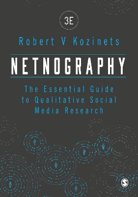 Netnography: The Essential Guide to Qualitative Social Media Research