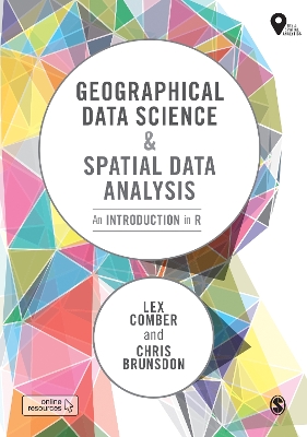 Geographical Data Science and Spatial Data Analysis: An Introduction in R