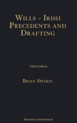 Wills - Irish Precedents and Drafting 3rd edition