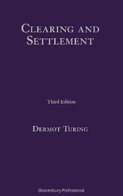 Clearing and Settlement 3rd edition