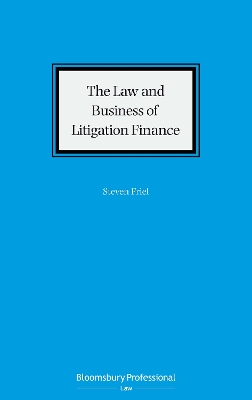 Law and Business of Litigation Finance