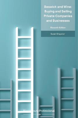 Beswick and Wine: Buying and Selling Private Companies and Businesses 11th edition