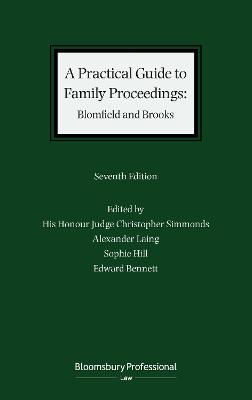 Practical Guide to Family Proceedings: Blomfield and Brooks 7th edition