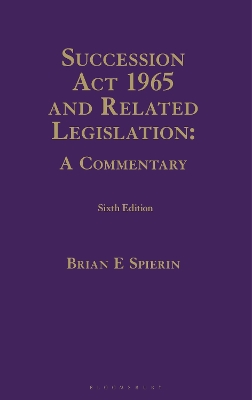Succession Act 1965 and Related Legislation: A Commentary 6th edition