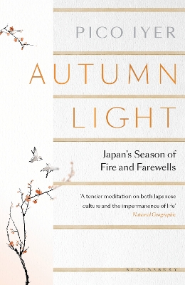 Autumn Light: Japan'S Season of Fire and Farewells