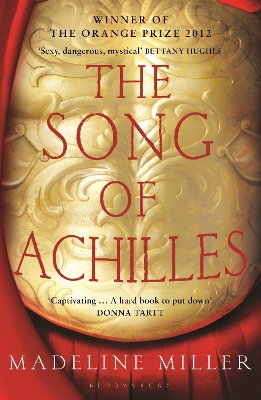 Song of Achilles: The 10th Anniversary edition of the Women's Prize-winning bestseller