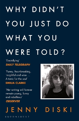 Why Didn t You Just Do What You Were Told?: Essays
