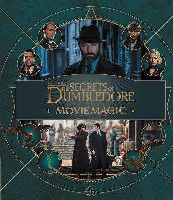 Fantastic Beasts  The Secrets of Dumbledore: Movie Magic