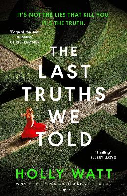 Last Truths We Told: from the CWA Ian Fleming Steel Dagger winning author