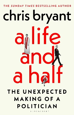 Life and a Half: The Unexpected Making of a Politician