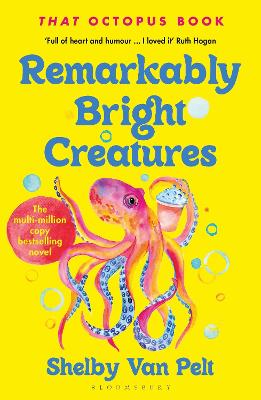 Remarkably Bright Creatures: Dyslexia-friendly Edition