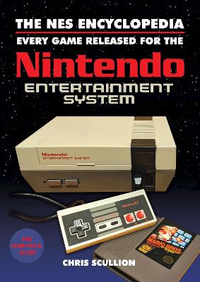 NES Encyclopedia: Every Game Released for the Nintendo Entertainment System