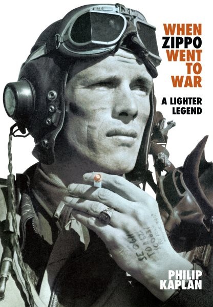 When Zippo Went to War: A Lighter Legend