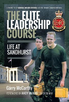 Elite Leadership Course: Life at Sandhurst