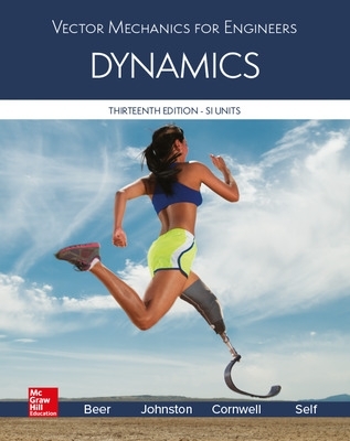 Vector Mechanics for Engineers: Dynamics, SI Edition 13th edition