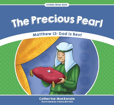 Precious Pearl: Matthew 13: God is Best Revised ed.