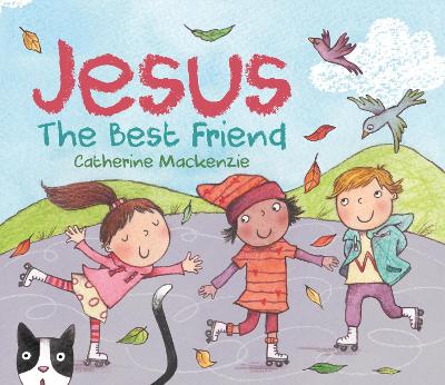 Jesus - the Best Friend Revised ed.