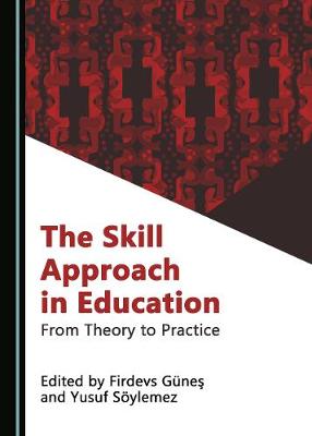 Skill Approach in Education: From Theory to Practice