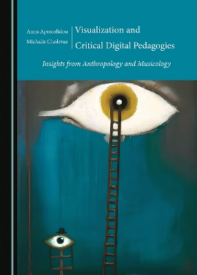 Visualization and Critical Digital Pedagogies: Insights from Anthropology and Musicology