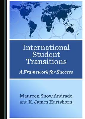 International Student Transitions: A Framework for Success