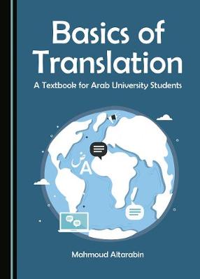 Basics of Translation: A Textbook for Arab University Students Unabridged edition