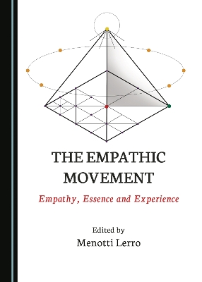 Empathic Movement: Empathy, Essence and Experience Unabridged edition