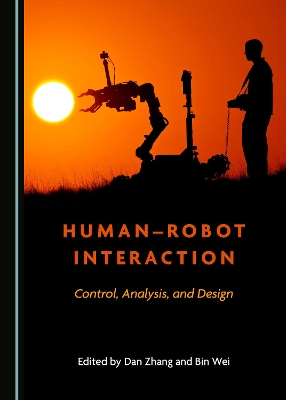 Human-Robot Interaction: Control, Analysis, and Design