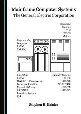 Mainframe Computer Systems: The General Electric Corporation