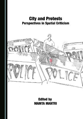 Cities and Protests: Perspectives in Spatial Criticism